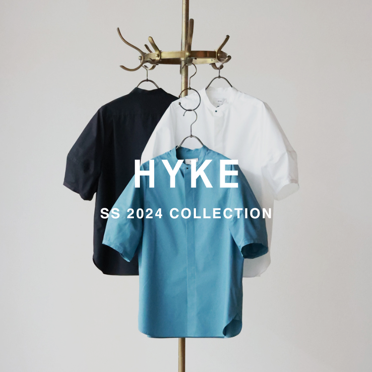 【3月15日(金)20:00～パリゴオンラインにて販売開始！】HYKE(ハイク) SS 2024 COLLECTION